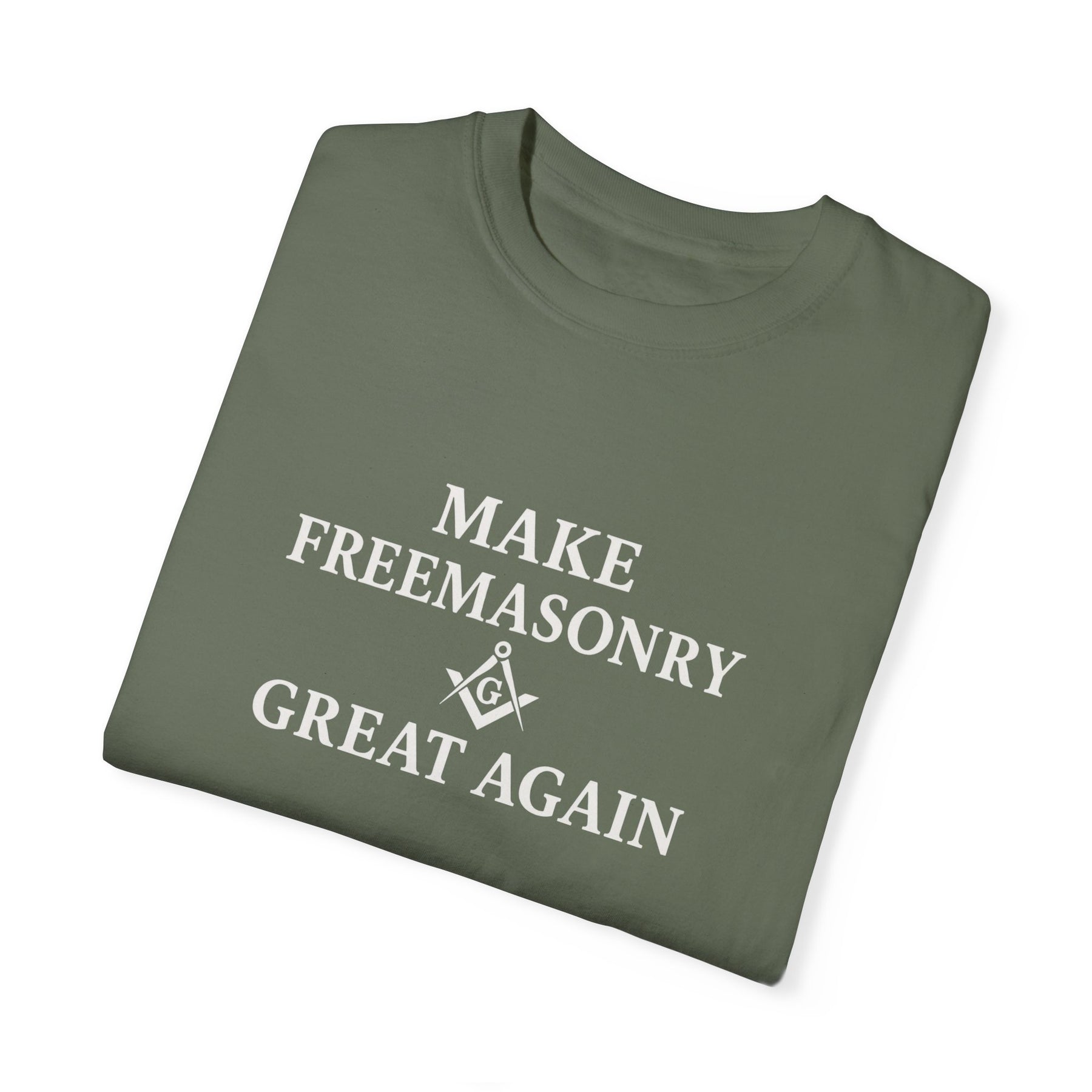 Master Mason Blue Lodge T-Shirt - Make Freemasonry Great Again Garment-Dyed Tee - Bricks Masons