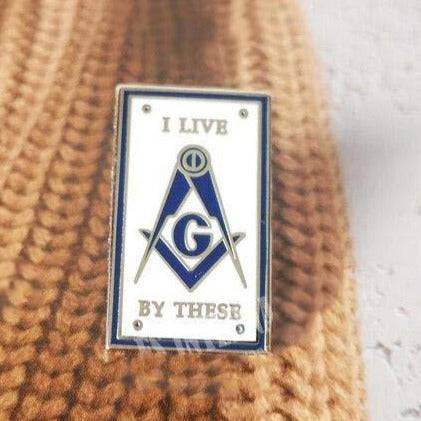 Master Mason Blue Lodge Lapel Pin - I Live By These